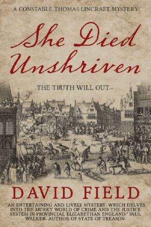 [Constable Thomas Lincraft Mystery 01] • She Died Unshriven